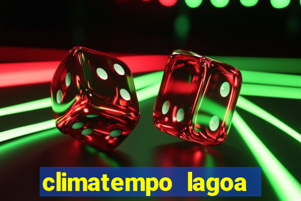 climatempo lagoa real bahia